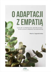 O adaptacji z empatią - Marta Jagodzińska